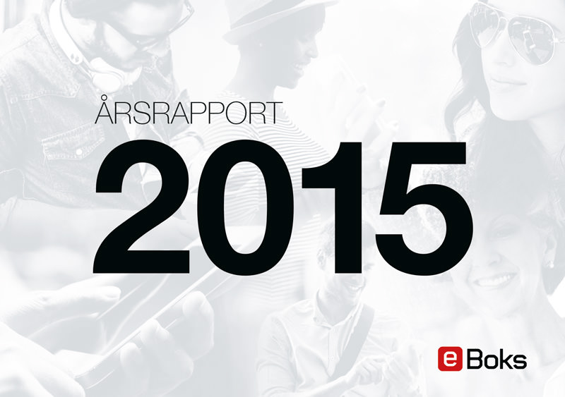 Årsrapport 2015 - Vækstår med væsentlige investeringer i e-Boks A/S